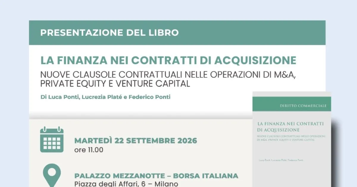 presentazione del libro la finanza nei contratti di acquisizione nuove clausole contrattuali nelle operazioni di mampa private equity e venture capital da Ilgiornaleditalia.it presentazione del libro la finanza nei contratti di acquisizione nuove clausole contrattuali nelle operazioni di mampa private equity e venture capital